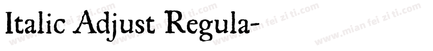 Italic Adjust Regula字体转换